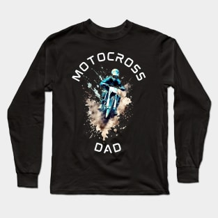 Motocross Dad Dirt Bikes Racer Long Sleeve T-Shirt